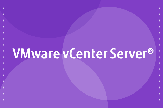 VMware vCenter Server®とは